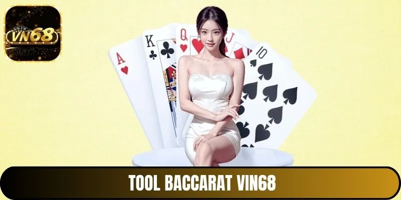 tool-baccarat-vin68-avt